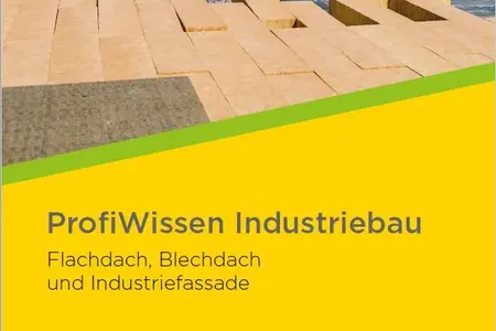 ProfiWissen Industriebau