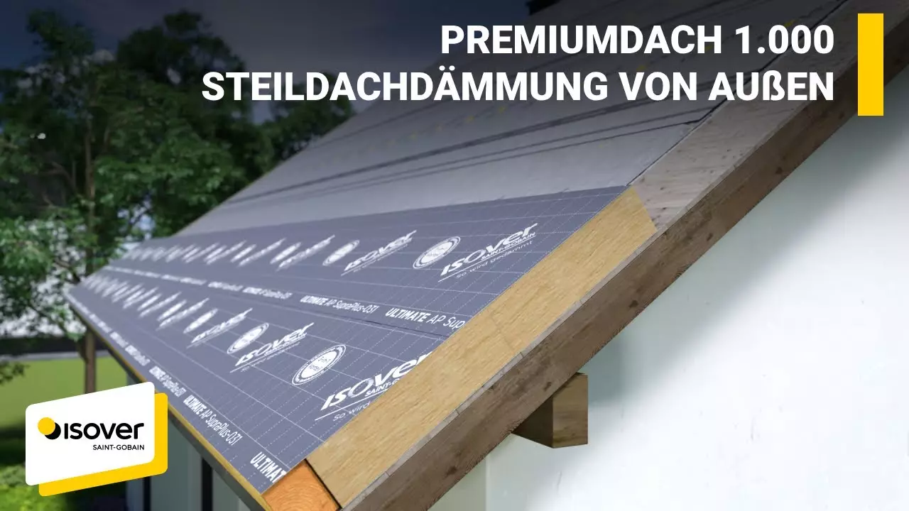 Dämmung Steildach von außen | ISOVER PremiumDach thumbnail
